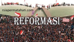 Sejarah Singkat Hari Peringatan Reformasi 21 Mei