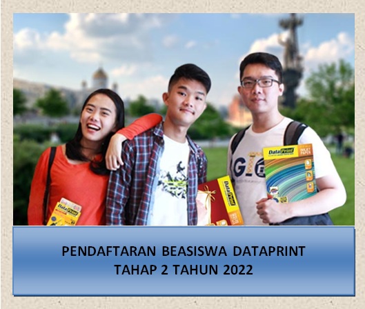 Beasiswa DataPrint 2022 Periode 2 untuk Mahasiswa D3, D4, S1 & Pelajar SMP, SMA, SMK